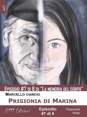 cover image of Prigionia di Marina--serie La memoria del corpo ep. #7